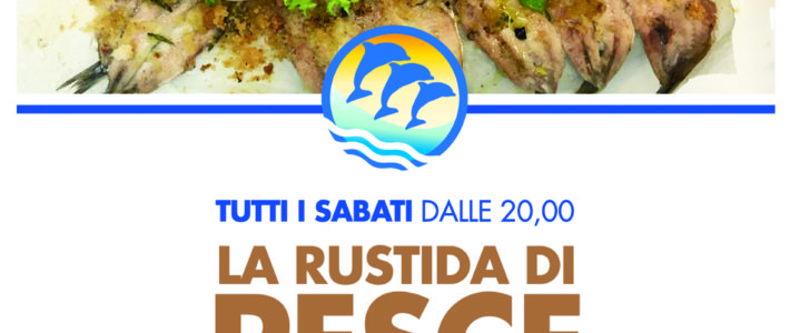 TUTTI I SABATI LA RUSTIDA DI PESCE AZZURRO